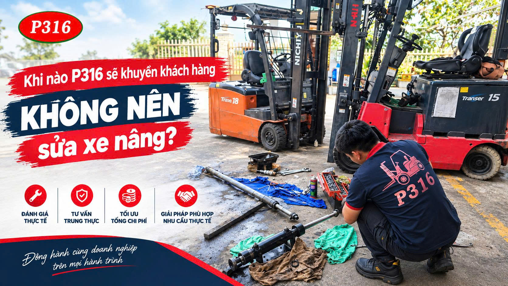 Khi Nào Không Nên Sửa Xe Nâng? | P316 Tư Vấn Thực Tế